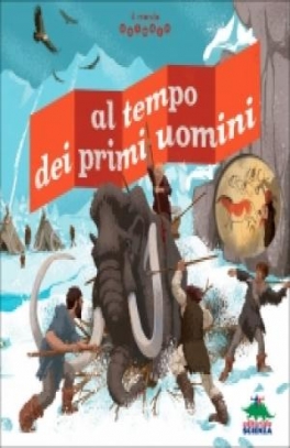 immagine 1 di Al tempo dei primi uomini