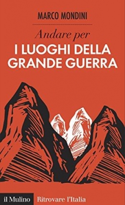 immagine 1 di Andare per i luoghi della grande guerra