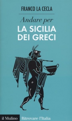 immagine 1 di Andare per la Sicilia dei greci