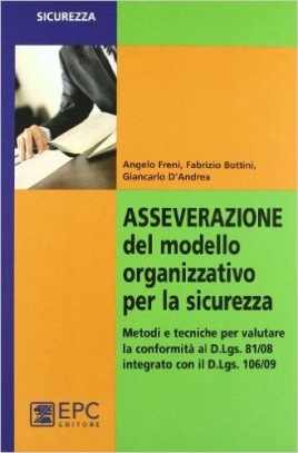 immagine 1 di Asseverazione del modello organizzativo per la sicurezza. Metodi e tecni