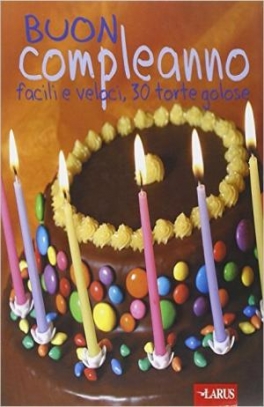 immagine 1 di Buon compleanno 30 torte golose