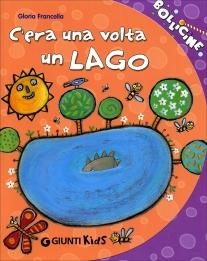 immagine 1 di C'era una volta un lago