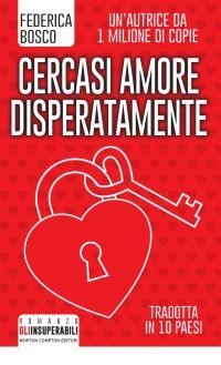 immagine 1 di Cercasi amore disperatamente