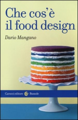 immagine 1 di CHE COS'E' IL FOOD DESIGN