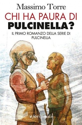 immagine 1 di Chi ha paura di pulcinella?