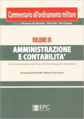 immagine 1 di Amministrazione e contabilita'  commentario all'ordinamento militare: 3