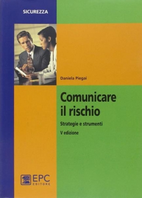 immagine 1 di Comunicare il rischio 5 Ed.