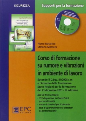 immagine 1 di Corso di formazione su rumore e vibrazioni in ambiente di lavoro 3 Ed.