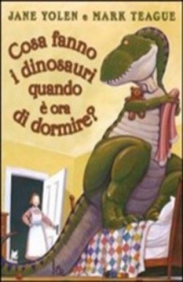 immagine 1 di Cosa fanno i dinosauri quando e' ora di dormire?