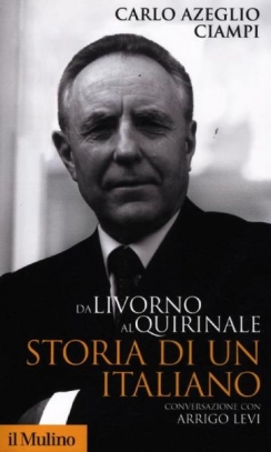 immagine 1 di Da Livorno al Quirinale. Storia di un italiano