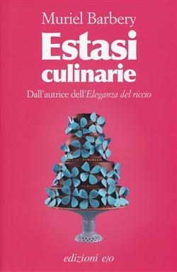 immagine 1 di Estasi culinarie