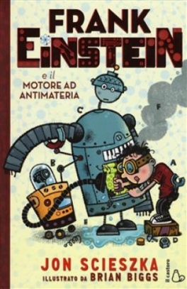 immagine 1 di Frank Einstein e motore ad antimateria