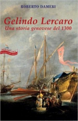 immagine 1 di Gelindo Lercaro una storia genovese del 1300