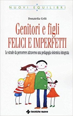 immagine 1 di Genitori e figli felici e imperfetti