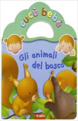 immagine 1 di Gli animali del bosco