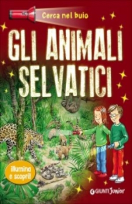 immagine 1 di Gli animali selvatici