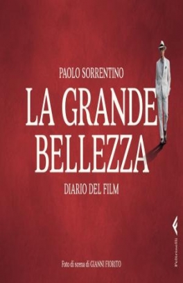 immagine 1 di Grande bellezza diario del film (la)