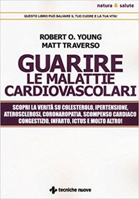 immagine 1 di Guarire le malattie cardiovascolari