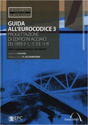 immagine 1 di Guida all'Eurocodice 3. Progettazione di edifici in acciaio: EN 1993-1-1