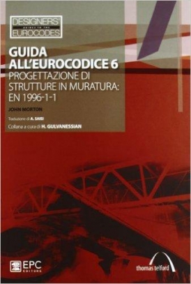 immagine 1 di Guida all'Eurocodice 6. Progettazione di strutture in muratura: EN 1996-