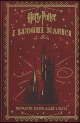 immagine 1 di Harry Potter. I luoghi magici dei film