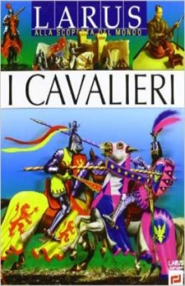 immagine 1 di I Cavalieri