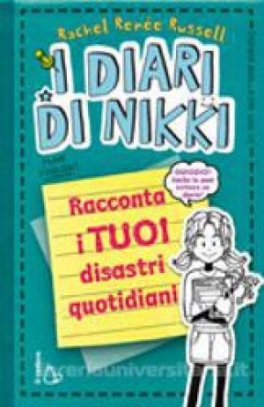 immagine 1 di I Diari di Nikki. Racconta i tuoi disastri quotidiani