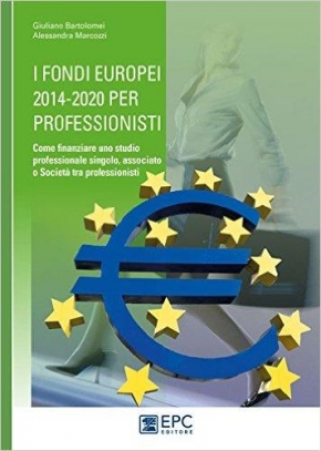 immagine 1 di I fondi europei 2014-2020 per professionisti. Come finanziare uno studio