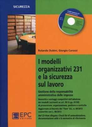 immagine 1 di I modelli organizzativi 231 e la sicurezza sul lavoro