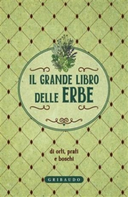 immagine 1 di Il grande libro delle erbe