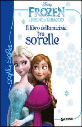 immagine 1 di Il libro dell'amicizia tra sorelle. Frozen. Il regno di ghiaccio