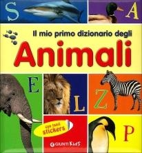 immagine 1 di Il mio primo dizionario degli Animali + Stickers