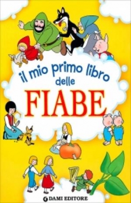 immagine 1 di Il mio primo libro delle Fiabe