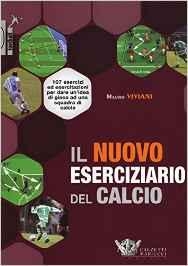 immagine 1 di Il nuovo eserciziario del calcio