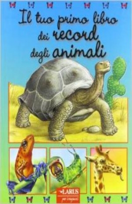 immagine 1 di Il tuo primo libro dei record degli animali