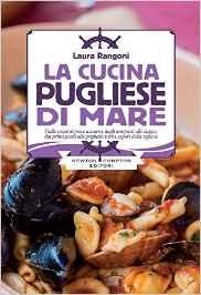 immagine 1 di La cucina pugliese di mare