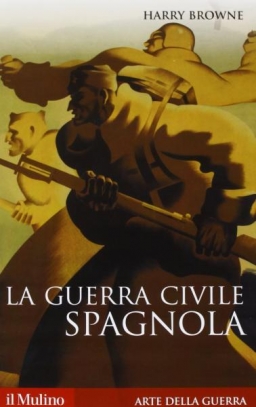 immagine 1 di La guerra civile spagnola 1936-1939