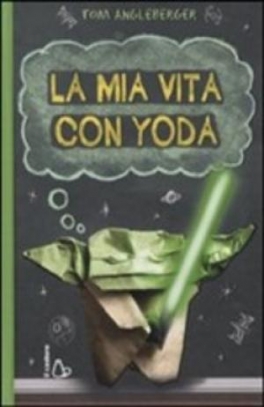 immagine 1 di La mia vita con Yoda