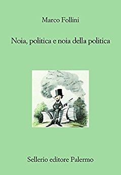 immagine 1 di Noia, politica e noia della politica