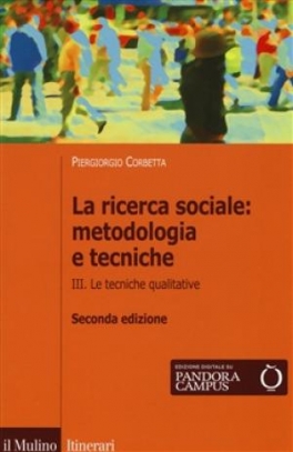 immagine 1 di La ricerca sociale: metodologia e tecniche. Le tecniche qualitative Vol.