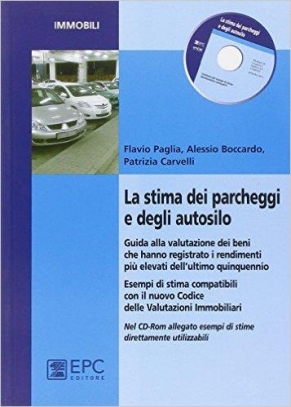 immagine 1 di La stima dei parcheggi e degli autosilo. Guida alla valutazione dei beni