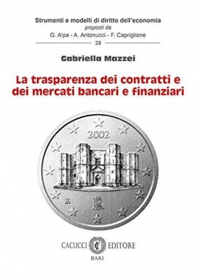 immagine 1 di La trasparenza dei contratti e dei mercati bancari e finanziari