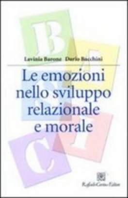 immagine 1 di Le emozioni nello sviluppo relazionale e morale