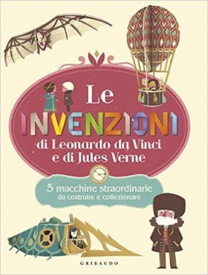 immagine 1 di Le invenzioni di Leonardo Da Vinci e di Jules Verne. 5 macchine straordi