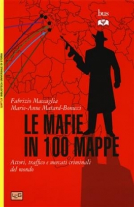 immagine 1 di Le mafie in 100 mappe