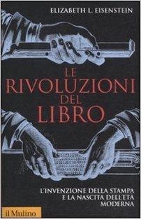 immagine 1 di Le rivoluzioni del libro