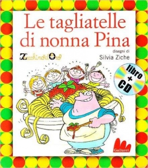 immagine 1 di Le tagliatelle di nonna Pina + CD Audio