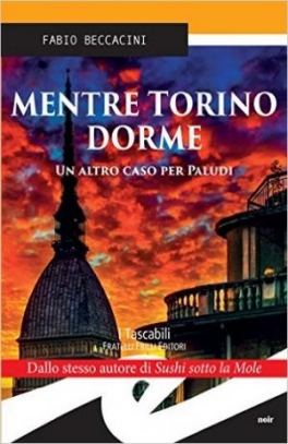 immagine 1 di Mentre Torino dorme