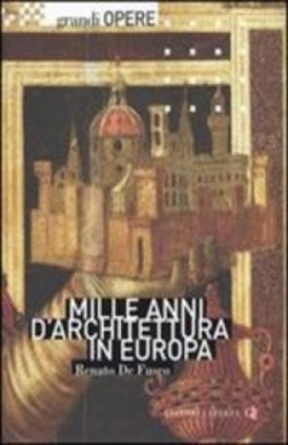 immagine 1 di Mille anni d'architettura in Europa