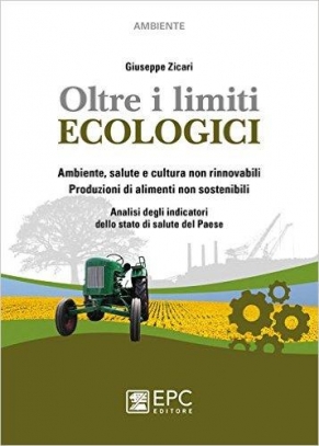 immagine 1 di Oltre i limiti ecologici. Ambiente, salute e cultura non rinnovabili. Pr